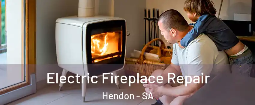 Electric Fireplace Repair Hendon - SA