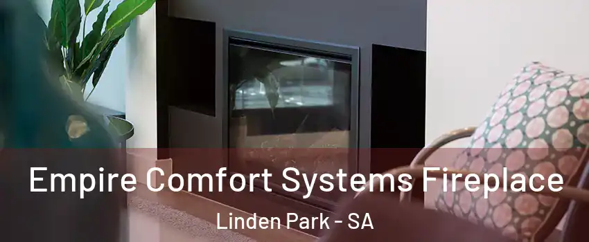 Empire Comfort Systems Fireplace Linden Park - SA