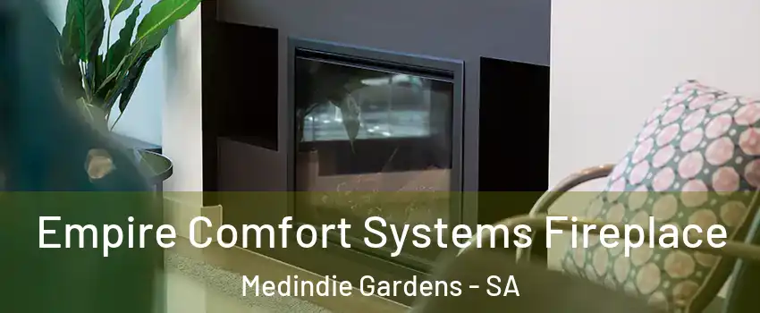 Empire Comfort Systems Fireplace Medindie Gardens - SA
