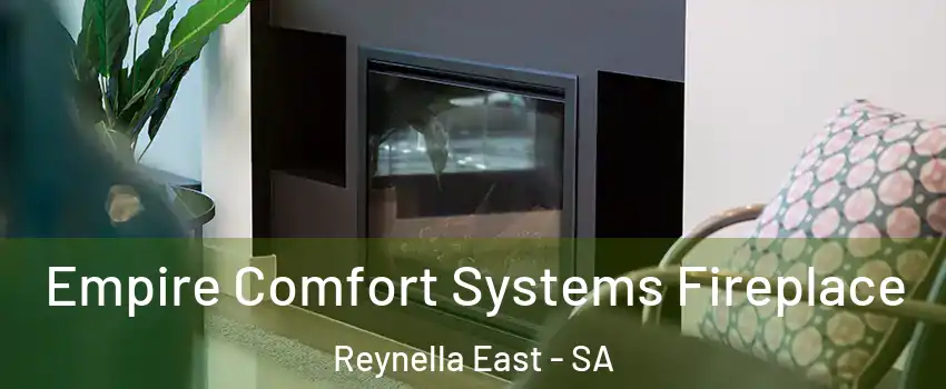Empire Comfort Systems Fireplace Reynella East - SA