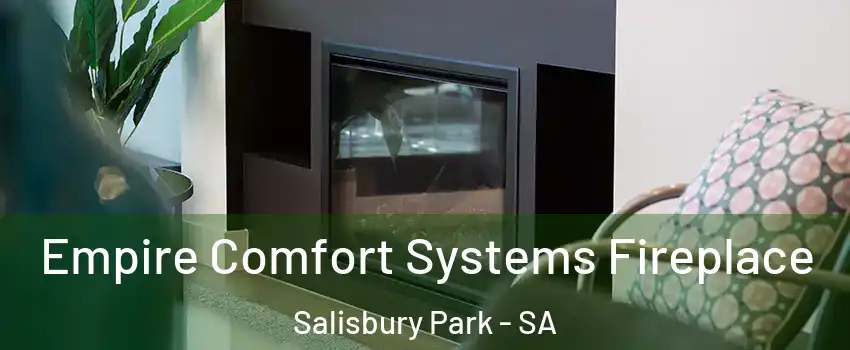 Empire Comfort Systems Fireplace Salisbury Park - SA
