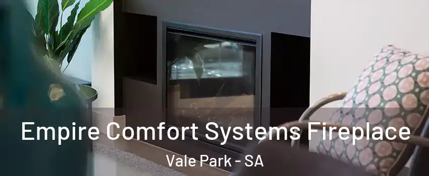 Empire Comfort Systems Fireplace Vale Park - SA