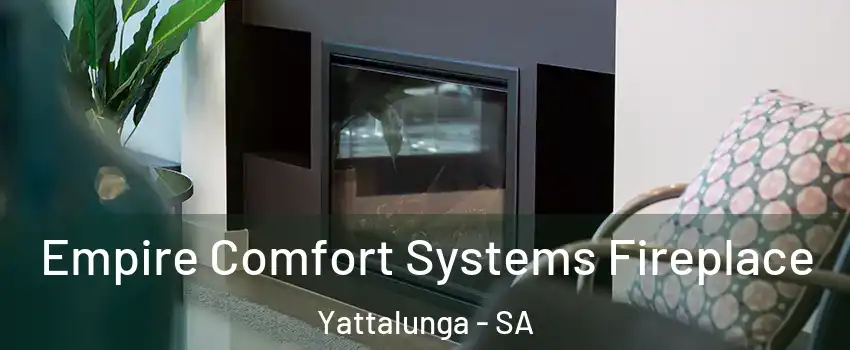 Empire Comfort Systems Fireplace Yattalunga - SA