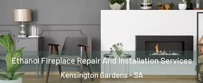 Ethanol Fireplace Repair And Installation Services Kensington Gardens - SA