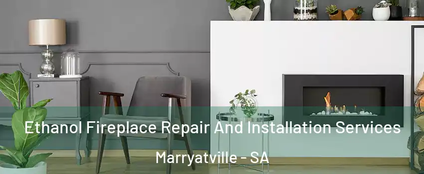 Ethanol Fireplace Repair And Installation Services Marryatville - SA