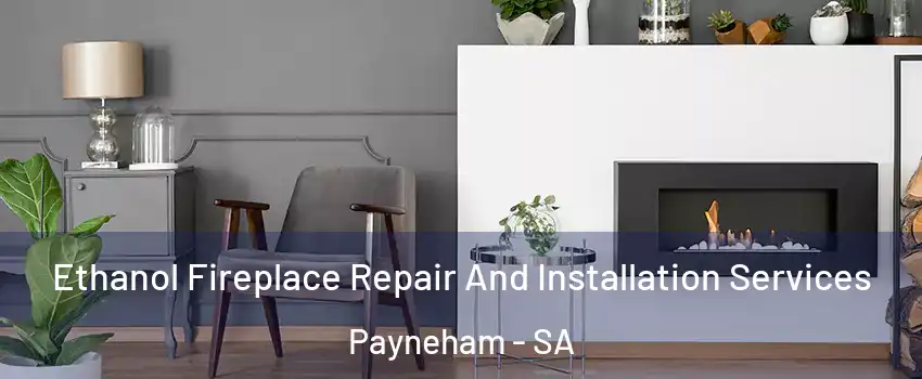 Ethanol Fireplace Repair And Installation Services Payneham - SA