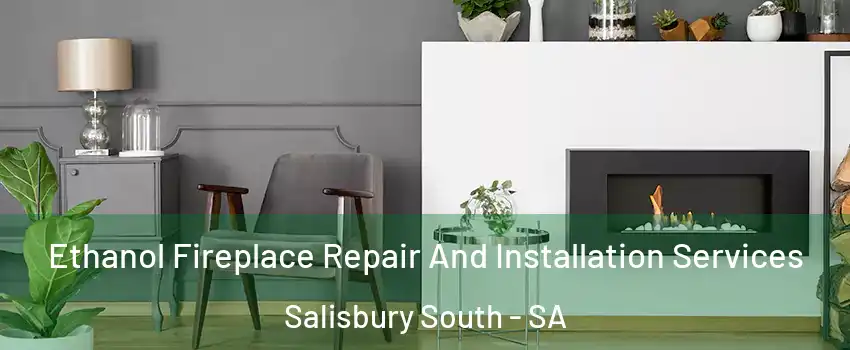 Ethanol Fireplace Repair And Installation Services Salisbury South - SA