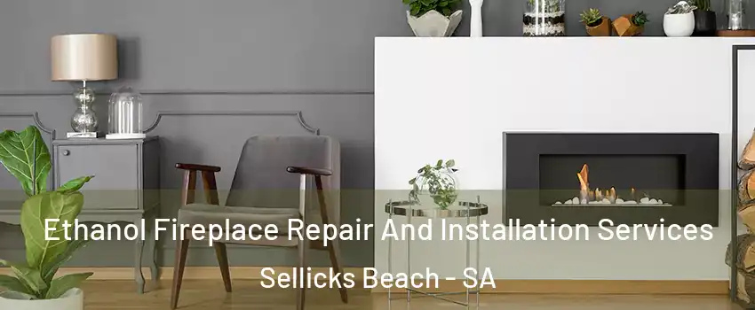 Ethanol Fireplace Repair And Installation Services Sellicks Beach - SA