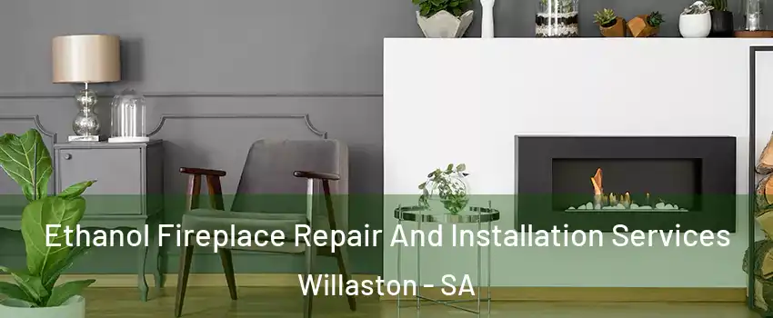 Ethanol Fireplace Repair And Installation Services Willaston - SA