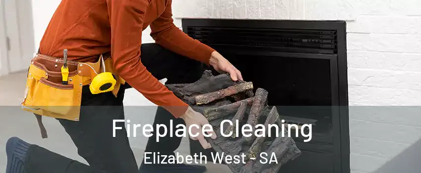 Fireplace Cleaning Elizabeth West - SA