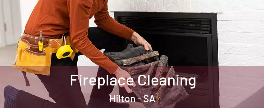 Fireplace Cleaning Hilton - SA