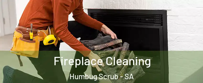 Fireplace Cleaning Humbug Scrub - SA
