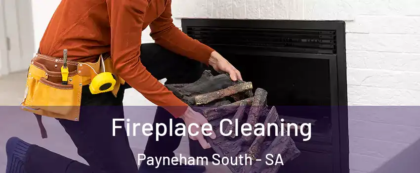  Fireplace Cleaning Payneham South - SA