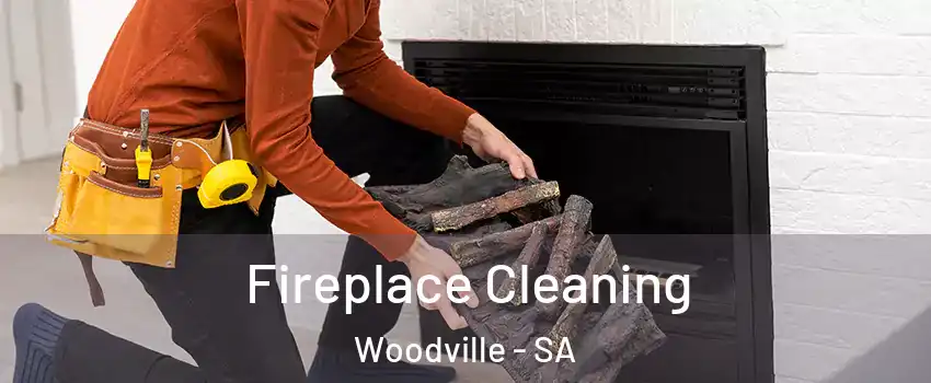  Fireplace Cleaning Woodville - SA