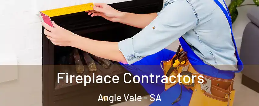 Fireplace Contractors Angle Vale - SA