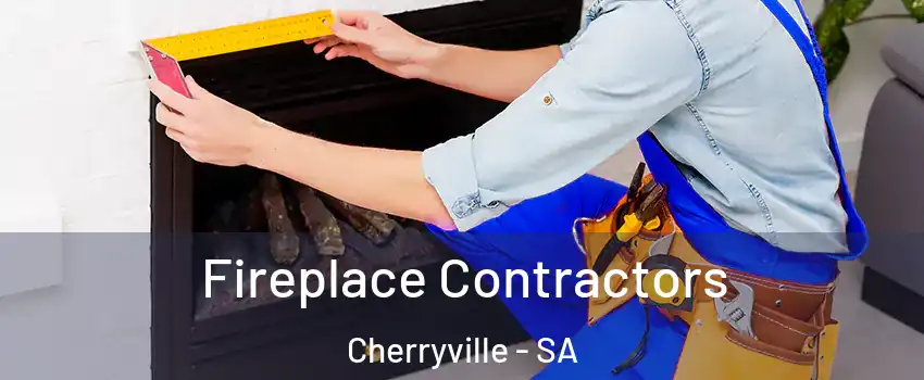  Fireplace Contractors Cherryville - SA