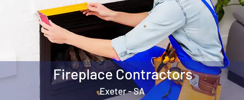  Fireplace Contractors Exeter - SA