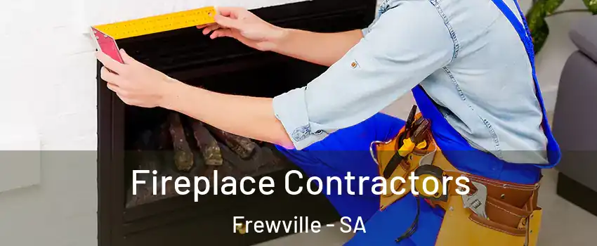  Fireplace Contractors Frewville - SA