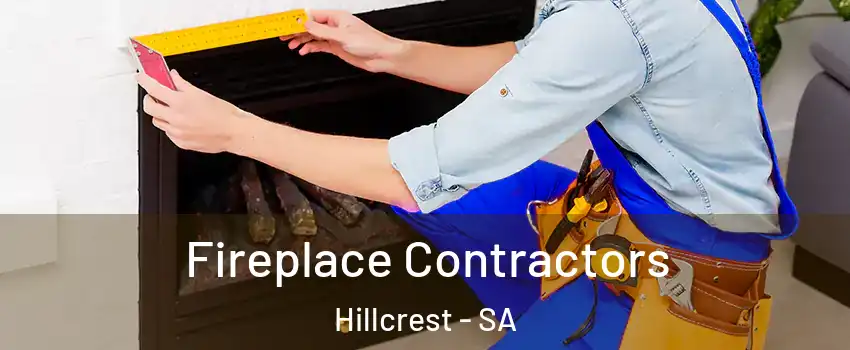  Fireplace Contractors Hillcrest - SA
