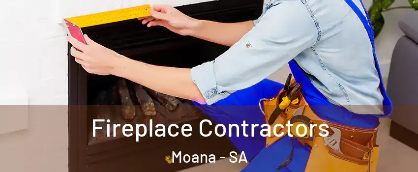 Fireplace Contractors Moana - SA