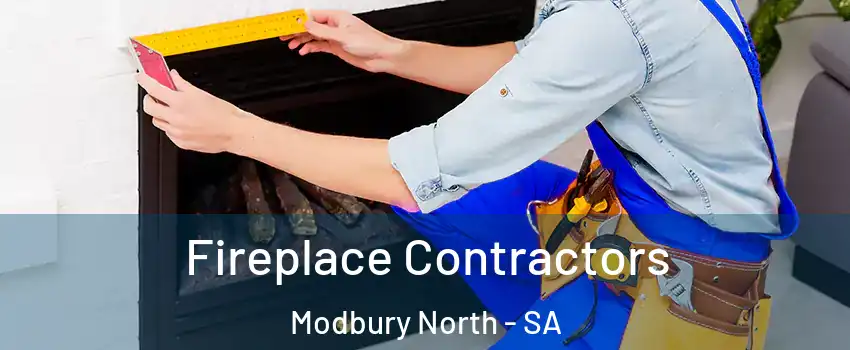 Fireplace Contractors Modbury North - SA