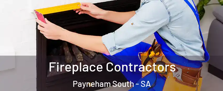 Fireplace Contractors Payneham South - SA