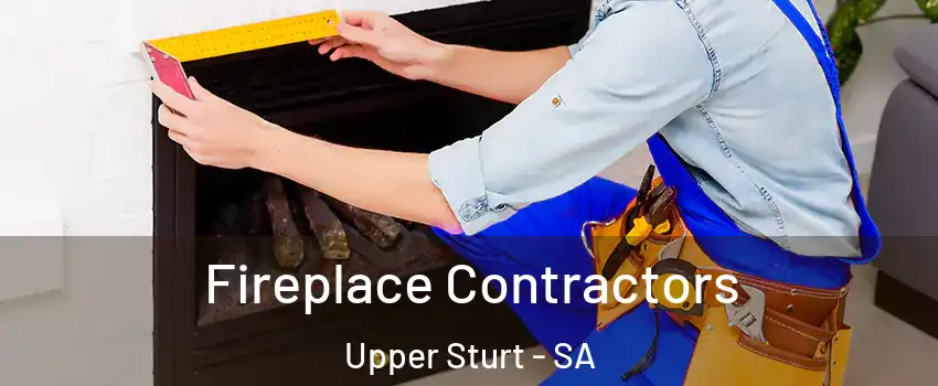 Fireplace Contractors Upper Sturt - SA