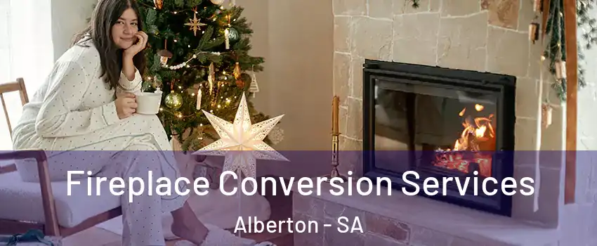 Fireplace Conversion Services Alberton - SA