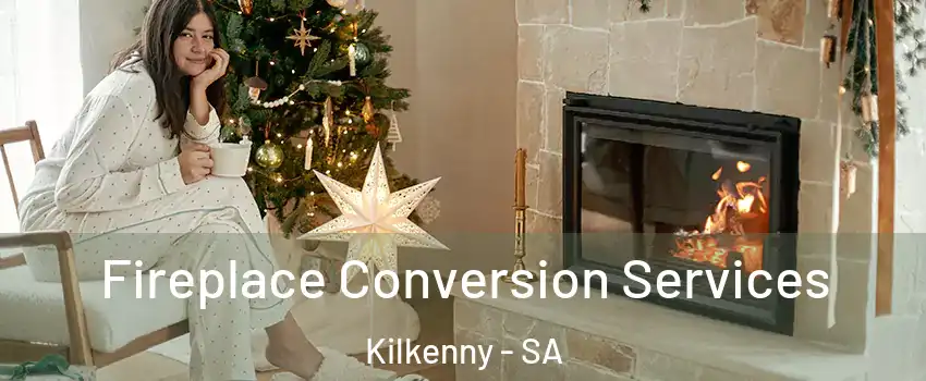 Fireplace Conversion Services Kilkenny - SA