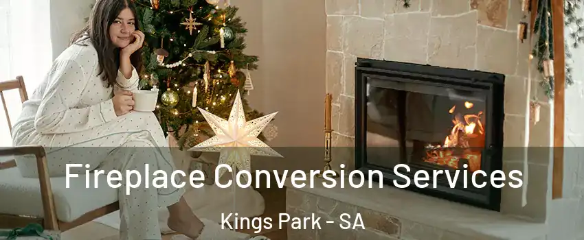Fireplace Conversion Services Kings Park - SA