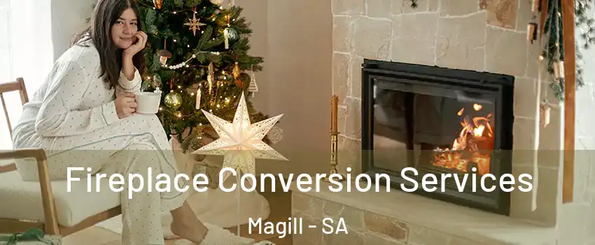 Fireplace Conversion Services Magill - SA