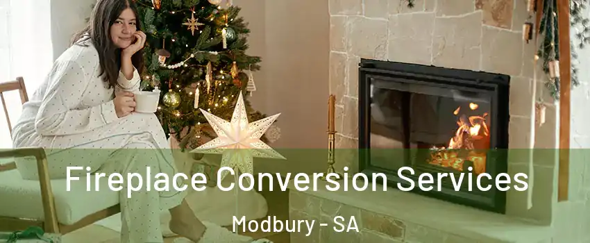  Fireplace Conversion Services Modbury - SA