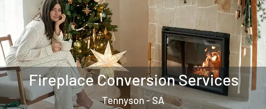 Fireplace Conversion Services Tennyson - SA