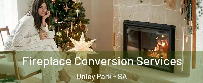 Fireplace Conversion Services Unley Park - SA
