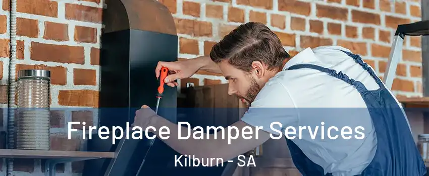 Fireplace Damper Services Kilburn - SA
