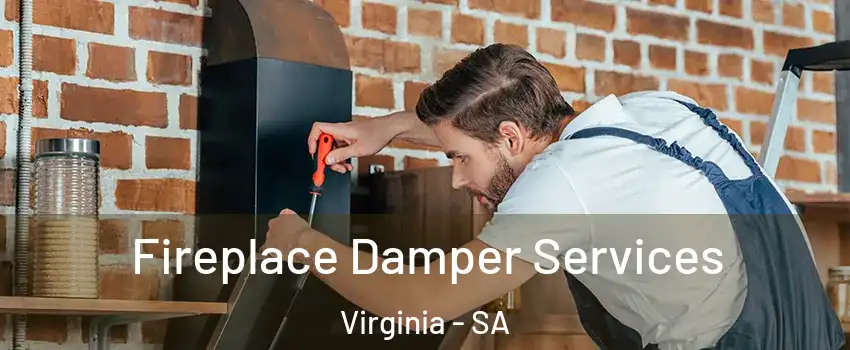 Fireplace Damper Services Virginia - SA
