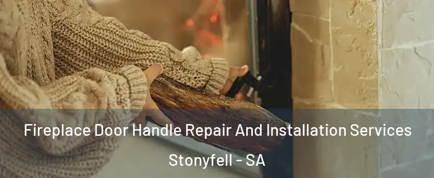 Fireplace Door Handle Repair And Installation Services Stonyfell - SA