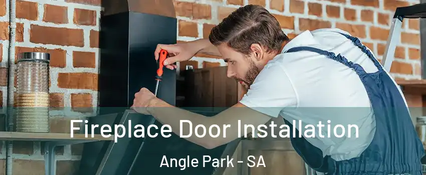  Fireplace Door Installation Angle Park - SA