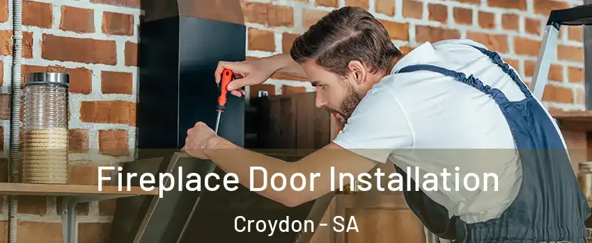 Fireplace Door Installation Croydon - SA