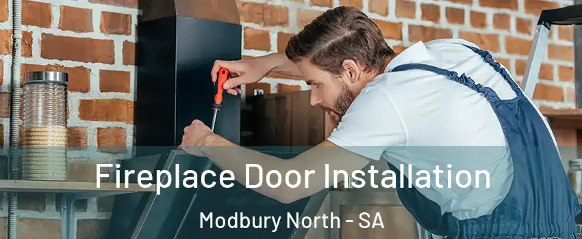 Fireplace Door Installation Modbury North - SA