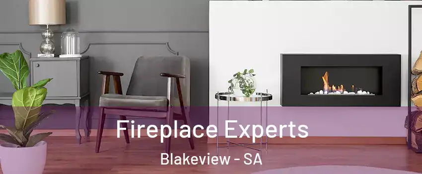  Fireplace Experts Blakeview - SA