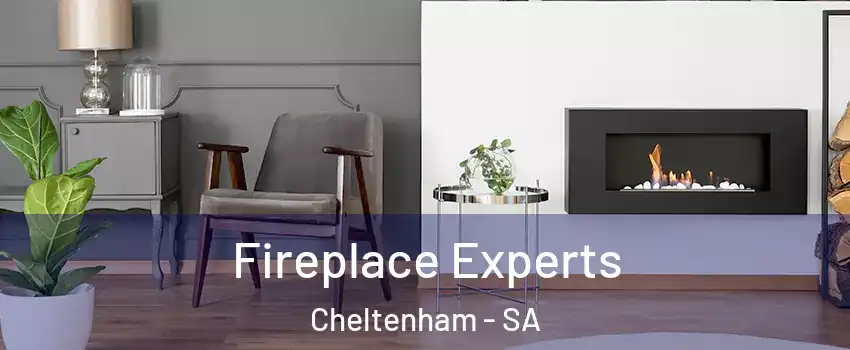 Fireplace Experts Cheltenham - SA