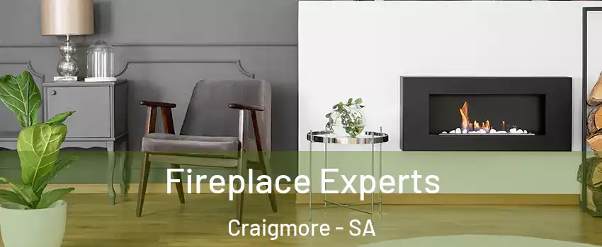  Fireplace Experts Craigmore - SA