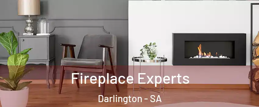  Fireplace Experts Darlington - SA