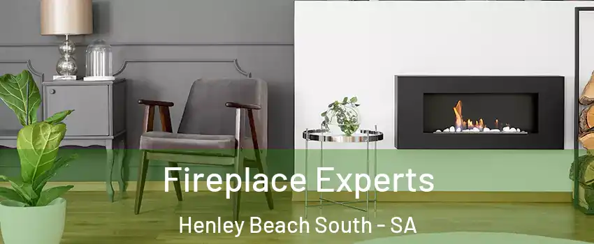 Fireplace Experts Henley Beach South - SA