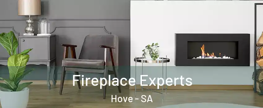 Fireplace Experts Hove - SA