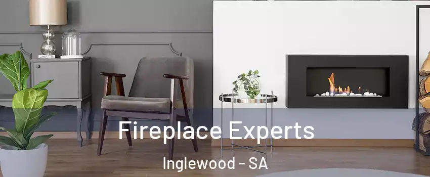 Fireplace Experts Inglewood - SA
