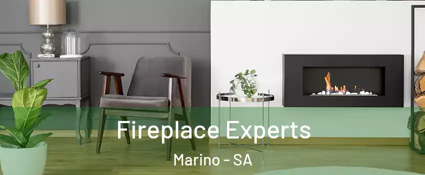 Fireplace Experts Marino - SA