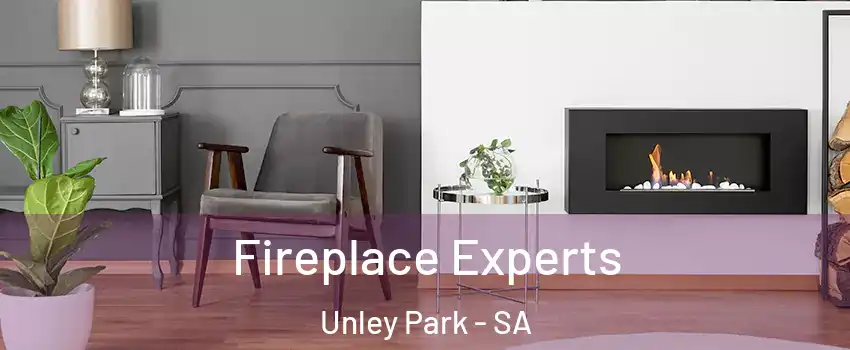 Fireplace Experts Unley Park - SA