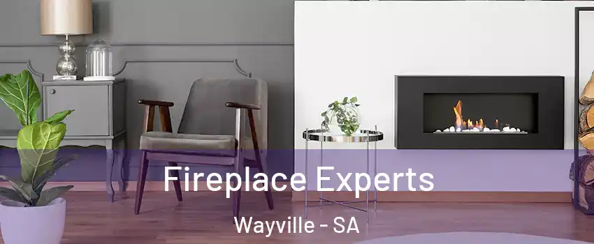 Fireplace Experts Wayville - SA